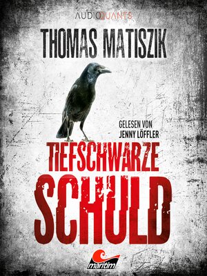 cover image of Tiefschwarze Schuld